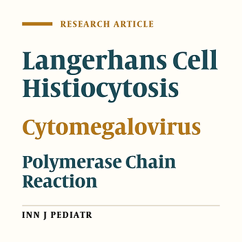 Cytomegalovirus and Langerhans Cell Histiocytosis: Is There a Link?