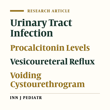 Can Procalcitonin Reduce Unnecessary Voiding Cystoureterography in Children with First Febrile Urinary Tract Infection?