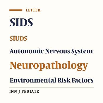 Sudden Intrauterine Unexpected Fetal Death Syndrome and Sudden Infant Death Syndrome