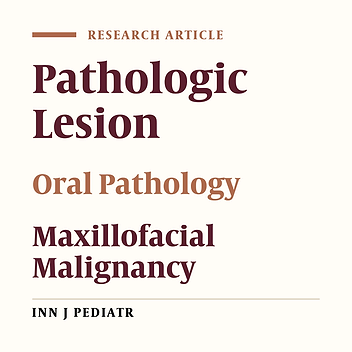 Orofacial Pathologic Lesions in Children and Adolescents: A Clinicopathological Study in Southern Iran