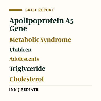 Absence of Association between -1131T>C Polymorphism in the Apolipoprotein APOA5 Gene and Pediatric Metabolic Syndrome