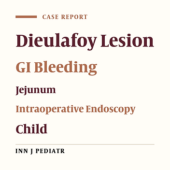 Jejunal Dieulafoy Lesion Detected by Intraoperative Endoscopy in a Child