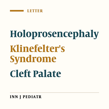 Holoprosencephaly and Klinefelter Syndrome