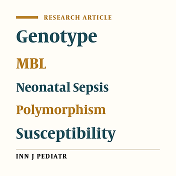 Low Serum Mannose Binding Lectin (MBL) Levels and -221 YX Genotype of MBL2 Gene Are Susceptible to Neonatal Sepsis in the Chinese Han Population