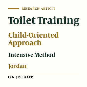 Toilet Training and Influencing Factors that Affect Initiation and Duration of Training: A Cross Sectional Study