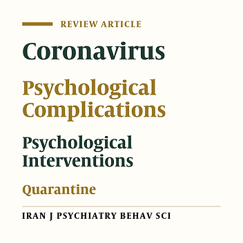 Definitions and Psychological Impacts of Quarantine and Strategies to Reduce It: A Review Paper