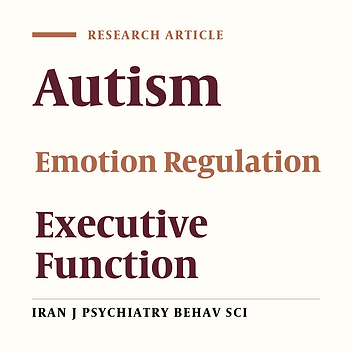 Comparing the Executive Functions of Mothers with and Without Autistic Children