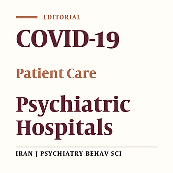 Living with COVID-19: What Do Psychiatric Hospitals Need to Consider in the Coming Months?