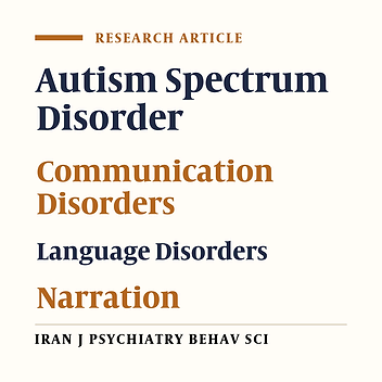 Characteristics of Fictional Stories in Children with Autism Spectrum Disorder: Evidence from the Farsi