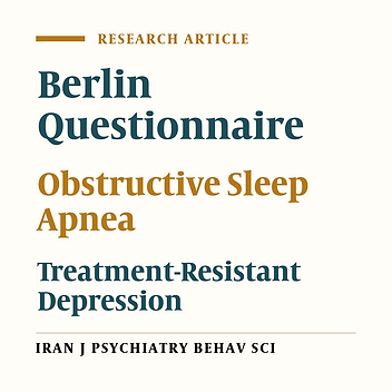 Higher Risk for Obstructive Sleep Apnea in Chronic Treatment-Resistant Depression