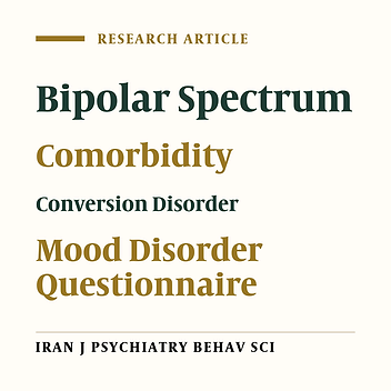 Bipolar Spectrum in Patients with Conversion Disorder