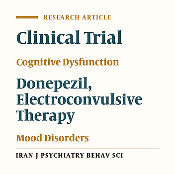 Efficacy of Donepezil in Improving Cognitive Impairment Induced by Electroconvulsive Therapy in Patients with Mood Disorders: A Randomized, Double-blind, Placebo-Controlled Trial