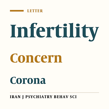 During the Coronavirus Pandemic and After Its Occurrence, We Need to Think of Infertile Couples More Than Ever