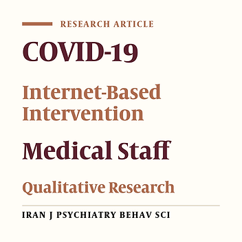 Front-Line Medical Staff Experience About the Novel Psychological Intervention of Brief and Online Balint Group: A Qualitative Study in Iran During the COVID-19 Outbreak