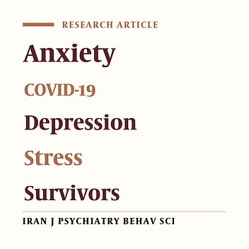 Evaluating the Depression, Anxiety, Stress, and Predictors of Psychological Morbidity Among COVID-19 Survivors in Mashhad, Iran