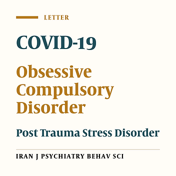 Is COVID-19 the Trigger of Obsessive-Compulsive Disorder?