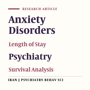 Study of Factors Influencing the Length of Hospital Stay of Patients with Anxiety Disorders