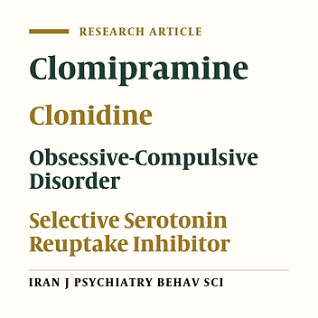 Evaluation of Clonidine Augmentation Therapy for Obsessive-Compulsive Disorder Treatment; a Randomized Clinical Trial
