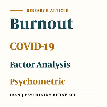 The Psychometric Properties of the Persian Version of the COVID-19 Burnout Scale
