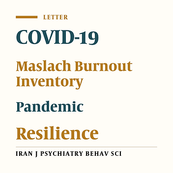 Resilience: A Protective Factor Against Burnout During the COVID-19 Pandemic