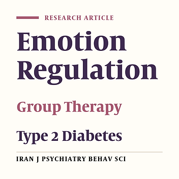 The Effectiveness of Acceptance-based Emotion Regulation Group Therapy on Diabetes Control Scale in Patients with Type 2 Diabetes: A Simple Randomized Controlled Study