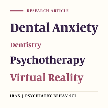 Effects of Virtual Reality Exposure Therapy on Dentophobia in Clients of Dental Offices in Isfahan, Tehran, and Shahrekord (Iran)