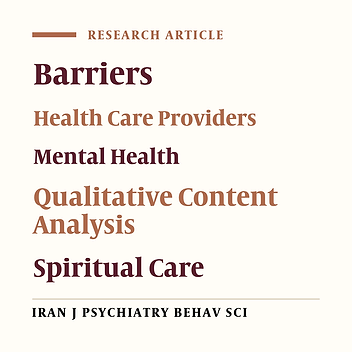 Barriers to Provision of Spiritual Care in Mental Health Care Centers: A Qualitative Content Analysis