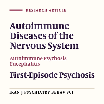 Looking for Autoimmune Psychosis: A Preliminary Report from Iran