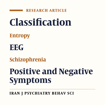 Information-Theoretic Analysis of EEG Signals to Differentiate Schizophrenic Patients with Positive and Negative Symptoms and Control Group