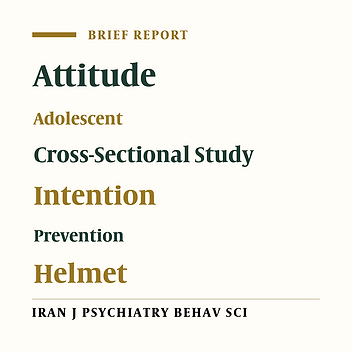 Safe Traffic Behaviors in Adolescents: A Cross-sectional Study Based on the Theory of Planned Behavior