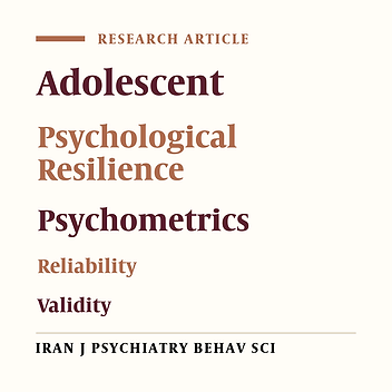 Psychometric Properties of the Persian Version of Resilience Scale in Iranian Adolescents