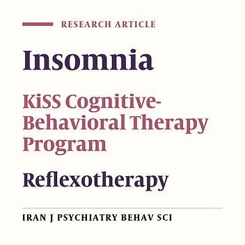Comparison of the Effectiveness of the KiSS Cognitive-Behavioral Therapy Program and Reflexotherapy on Insomnia in Children