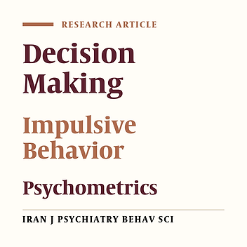 Development and Validation of a Computer-based Decision-Making Task (CDMT) to Measure Decision-Making