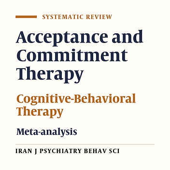 The Effectiveness of Cognitive-Behavioral, Mindfulness and Acceptance and Commitment Therapies to Improving the Psychological Symptoms of Patients with Multiple Sclerosis in Iran: Systematic Review and Meta-analysis