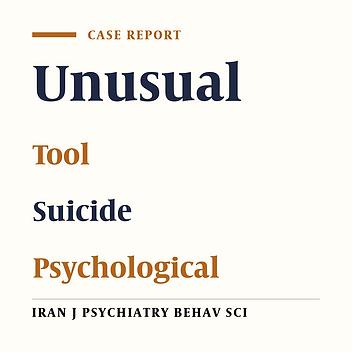 Grinding Stone, an Unusual Tool for Suicide in the Psychological Background: A Case Report