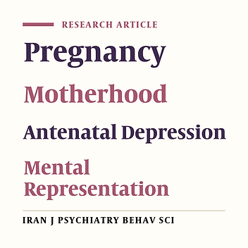 Comparison of Antenatal Maternal Mental Representations Between Depressed and Non-depressed Pregnant Mothers
