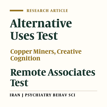 Investigation of Creative Cognition Among Miners at Sarcheshmeh Copper Complex