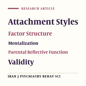 Factor Structure of Parental Reflective Functioning Questionnaire for Mothers Working at Qazvin University of Medical Sciences