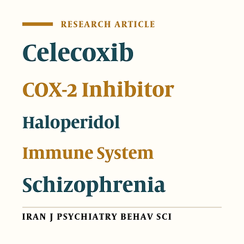 Antipsychotic Effects of Celecoxib Add-On Haloperidol in Schizophrenia: A Randomized Double-Blind Placebo-Controlled Clinical Trial