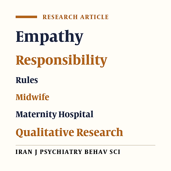 Rules, Responsibility, and Empathy in Maternity Hospitals: A Qualitative Study in Iran