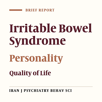The Inverted U-shaped Curvilinear Relationship Between Conscientiousness and the Quality of Life in Patients with Irritable Bowel Syndrome