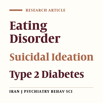 Eating Disorders and Suicidal Ideation in Morbid and Non-morbid Type 2 Diabetes Mellitus: A Cross-sectional Study