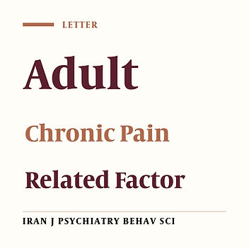 Adult Chronic Pain: Recent Findings on Causes and Contributing Factors