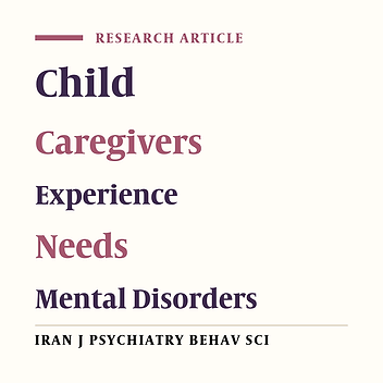 Caregivers’ Experience with Children with Mental Health Needs: A Qualitative Study