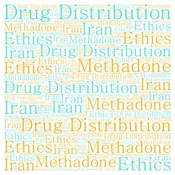 Rethinking Methadone Distribution in Iran: Towards Ethical and Effective Addiction Treatment