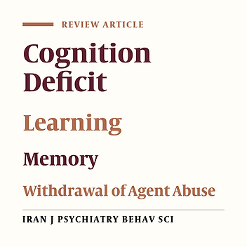 Learning and Memory Performance After Withdrawal of Agent Abuse: A Review