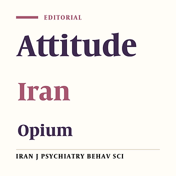 Iranian Common Attitude Toward Opium Consumption
