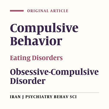 Comparison of Perfectionism and Related Positive-Negative Dimension in People With High Traits on Obsessive Compulsive and Eating Disorder Characteristics