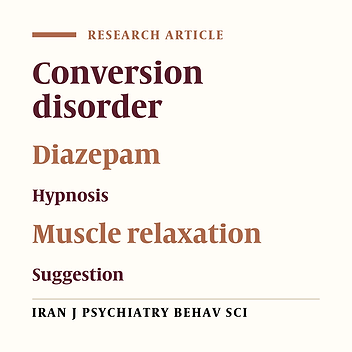 Comparison of Four Different Treatment Options in the Management of Acute Conversion Disorder
