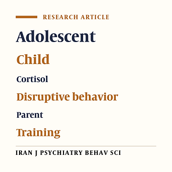 The Effect of Family Training on Salivary Cortisol in Children with Disruptive Behavior Disorder